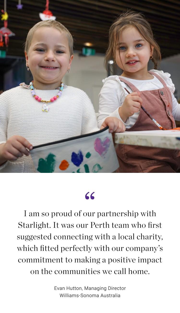 Proudly Supporting Starlight CHildren's Foundation